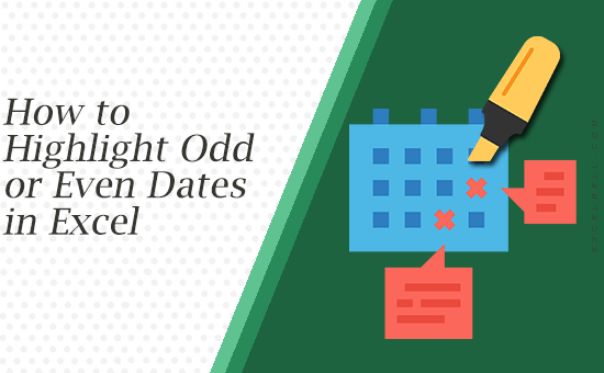 How to Highlight Odd or Even Dates in Excel for Better Data Organization